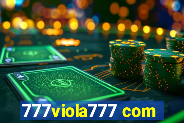 777viola777 com